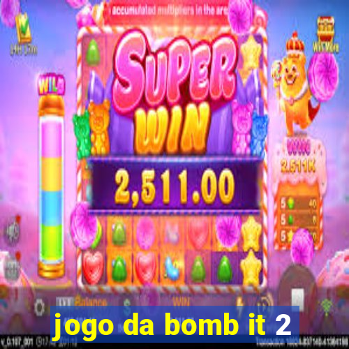 jogo da bomb it 2